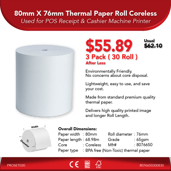 80mm X 76mm 65gsm Thermal Paper Roll Coreless | 3 Pack ( 30 Roll ) | 10% Off