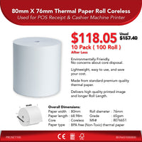80mm X 76mm 65gsm Thermal Paper Roll Coreless | 10 Pack ( 100 Roll ) | 25% Off.