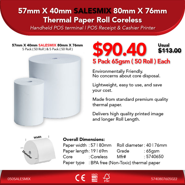 57mm X 40mm SALESMIX 80mm X 76mm | 5 Pack 65gsm ( 50 Roll ) Each | 20% Off